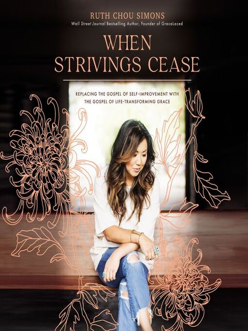 Title details for When Strivings Cease by Ruth Chou Simons - Wait list